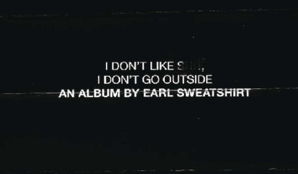 Album Image for Earl Sweatshirt - I Don't Like Shit